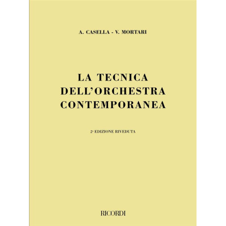 Casella-Mortari - La Tecnica dell'Orchestra Contemporanea