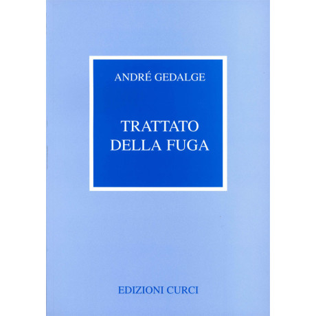 Gedalge - Trattato della Fuga