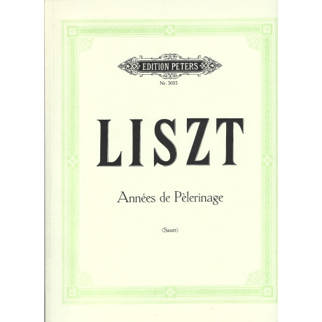 Liszt - Années de Pèlerinage