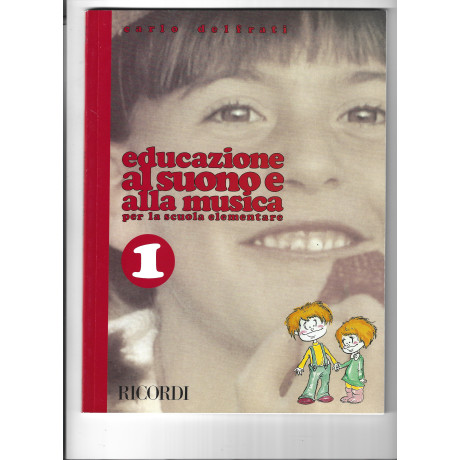 Delfrati - Educazione al Suono e alla Musica Vol.1