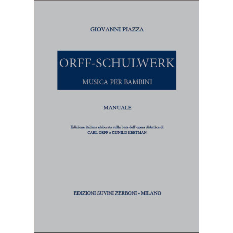 Piazza - Orff-Schulwerk Musica per Bambini Manuale