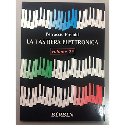 Premici - La Tastiera Elettronica Vol.2