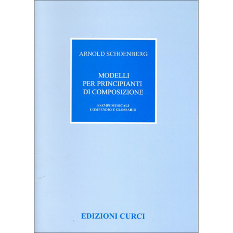 Schoenberg - Modelli per Principianti di Composizione
