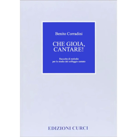 Corradini - Che Gioia Cantare!