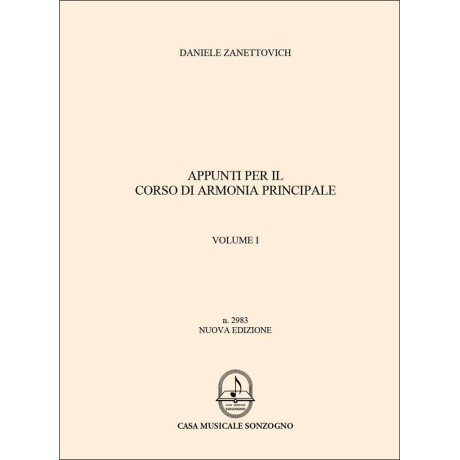Zanettovich - Appunti per il Corso di Armonia Principale Vol.1