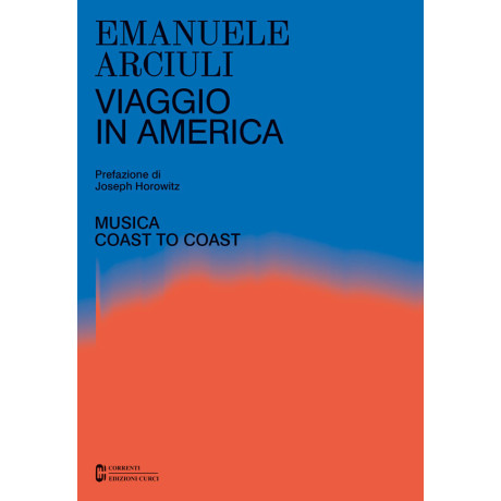 Arciuli - Viaggio in America