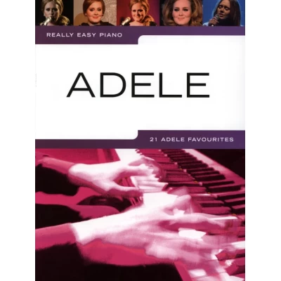 Adele - 21 Adele Favourites for Easy Piano