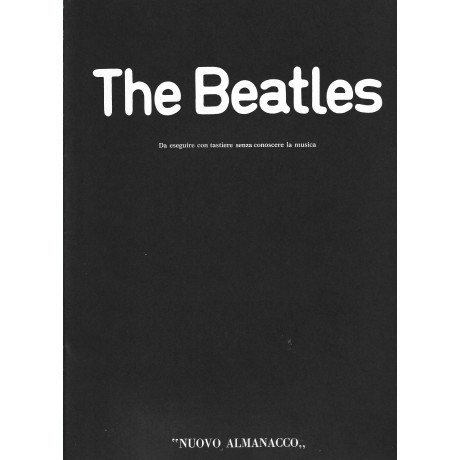 The Beatles - 20 Brani per Tastiere senza Conoscere la Musica