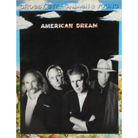 Crosby-Still-Nash-Young  - American Dream