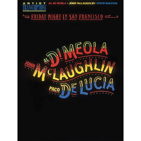 Di Meola-Mc Laughlin-De Lucia - Friday Night in San Francisco