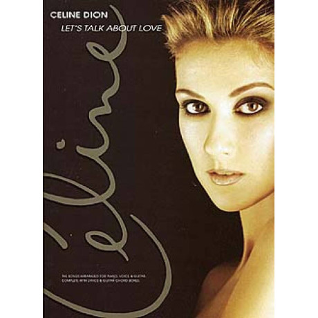 Celine Dion - Let's Talk About Love