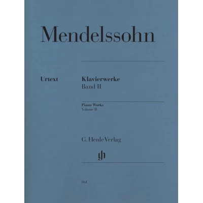 Felix Mendelssohn Bartholdy - Opere per pianoforte, volume II
