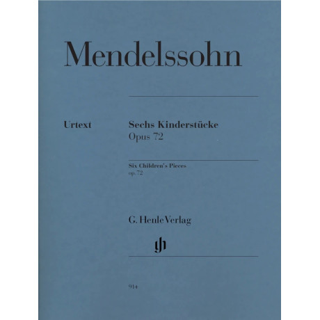 Felix Mendelssohn Bartholdy - Six Children's Pieces Op. 72