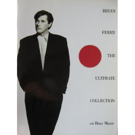 Bryan Ferry -  The Ultimate Collection With Roxy Music