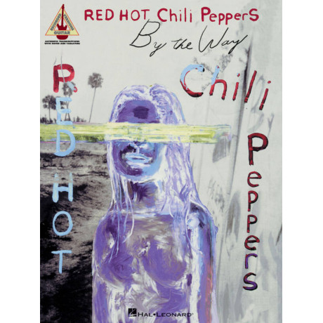 Red Hot Chili Peppers - By The Way