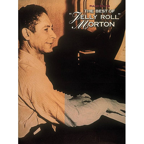 Jelly Roll Morton - The Best Of