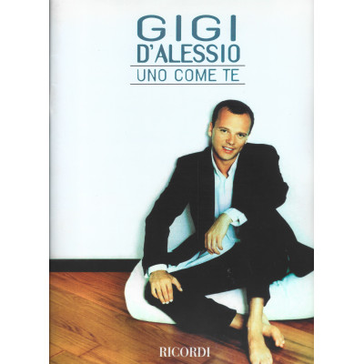 Gigi D'Alessio - Uno Come Te