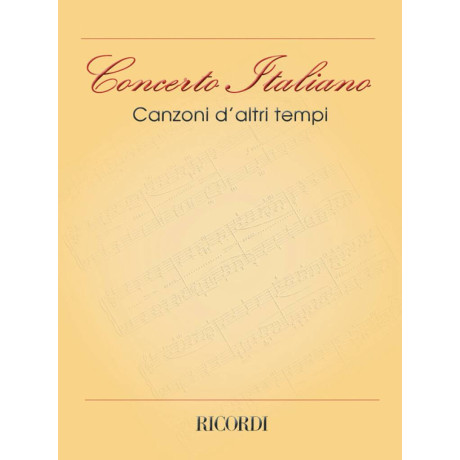 Concerto Italiano - Canzoni d'altri tempi