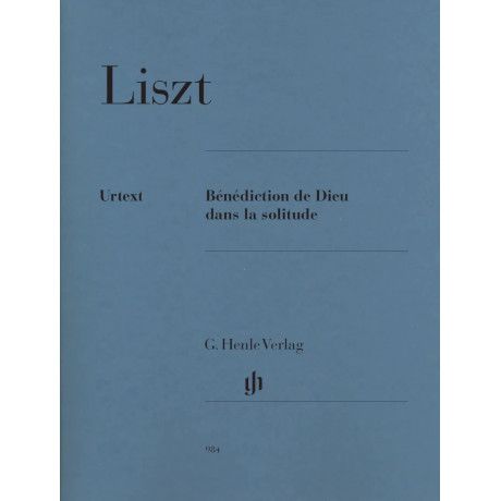 Franz Liszt - Bénédiction de Dieu dans la solitude