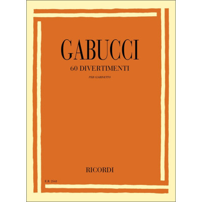 Gabucci - 60 Divertimenti per Clarinetto