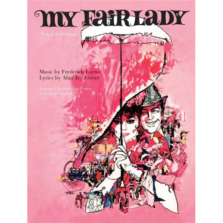 My Fair Lady - Vocal Selections
