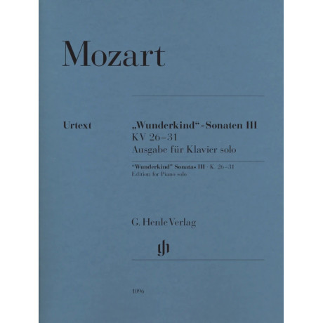 Wolfgang Amadeus Mozart - Sonate "Wunderkind" KV 26-31
