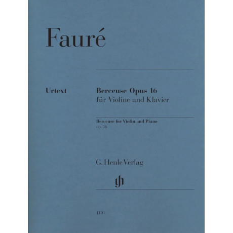 Gabriel Fauré - Berceuse Op. 16