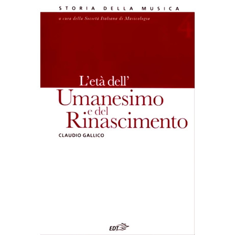 Storia della musica EDT - Vol.  4 - L'età dell'Umanesimo e del Rinascimento