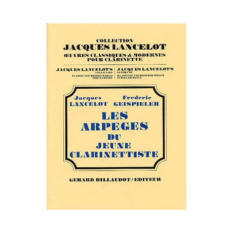 Lancelot/Geispieler - Gli Arpeggi per il Giovane Clarinettista