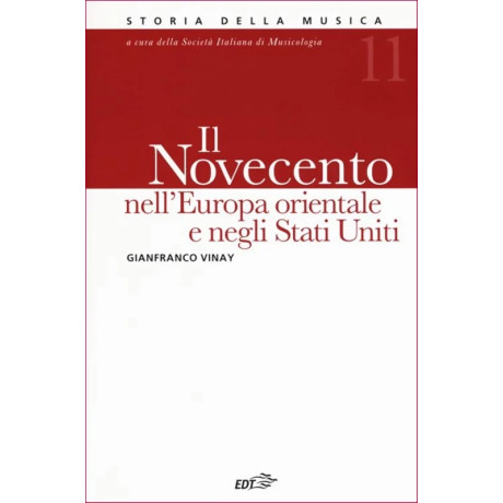 Gianfranco Vinay - Il Novecento nell'Europa orientale e negli Stati Uniti
