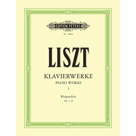 Liszt - Piano Works Vol.1 Rhapsodien 1-8  per Pianoforte