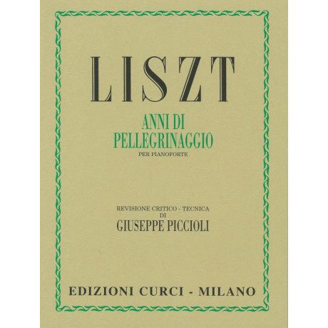 Liszt - Anni di Pellegrinaggio per Pianoforte