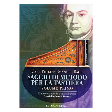 C.P.E. Bach - Saggio di Metodo per la Tastiera Vol. Primo