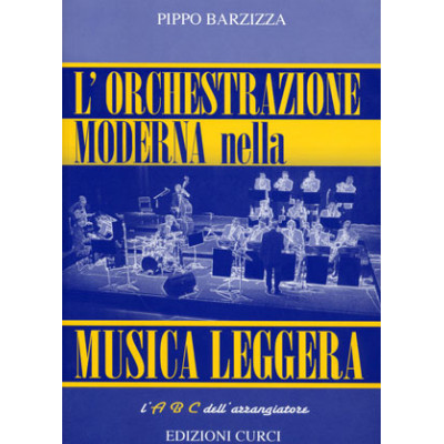 Barzizza - L'orchestrazione Moderna nella Musica Leggera