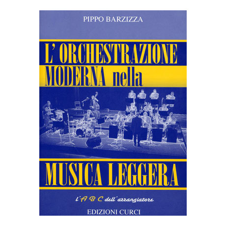 Barzizza - L'orchestrazione Moderna nella Musica Leggera