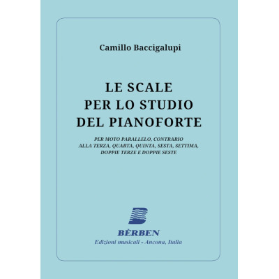 Camillo Baccigalupi - Le scale per lo studio del pianoforte