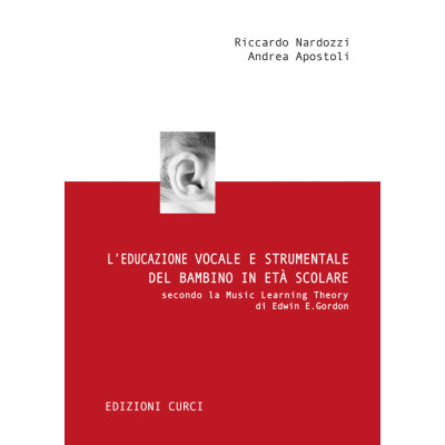 Apostoli-Nardozzi - L'Educazione Vocale e Strumentale del Bambino in Età Scolare