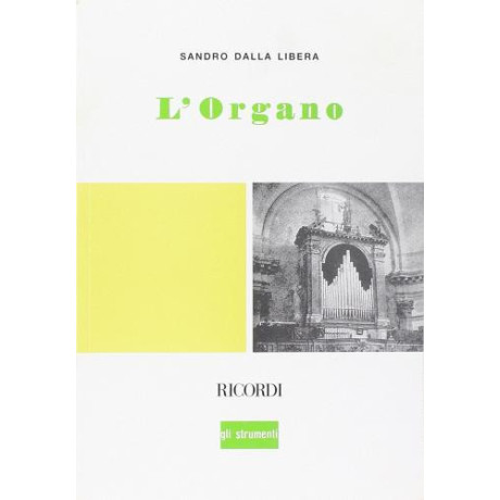 Sandro Dalla Libera - L'Organo