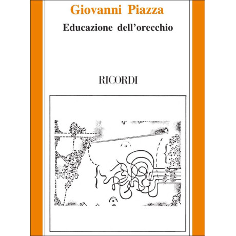Giovanni Piazza - Educazione dell' Orecchio