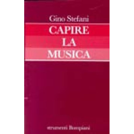 Gino Stefani - Capire la Musica