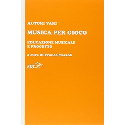 Autori Vari - Musica per Gioco