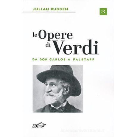 Julian Budden - Le Opere di Verdi Vol.3