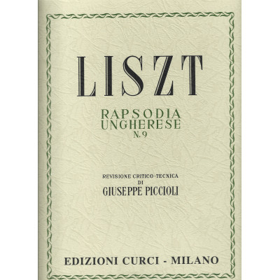 Liszt - Rapsodia Ungherese n.9 per Pianoforte