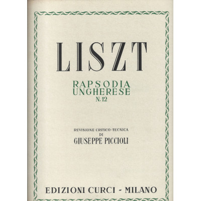Liszt - Rapsodia Ungherese n.12 per Pianoforte