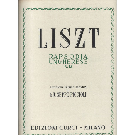 Liszt - Rapsodia Ungherese n.12 per Pianoforte