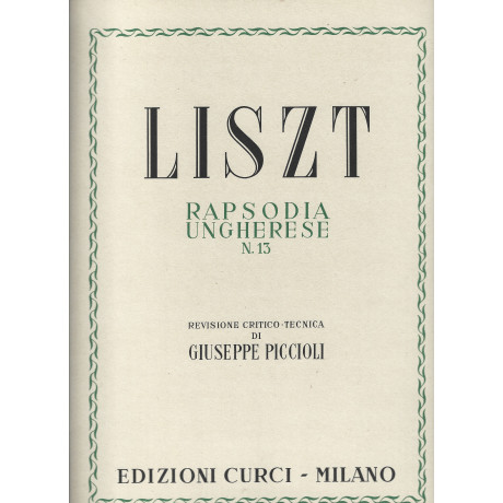 Liszt - Rapsodia Ungherese n.13 per Pianoforte