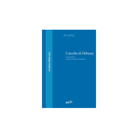 Andrea Malvano - L'Ascolto di Debussy
