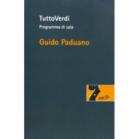 Guido Paduano - Tutto Verdi Programma di Sala