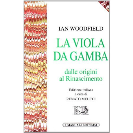 Ian Woodfield - La Viola da Gamba