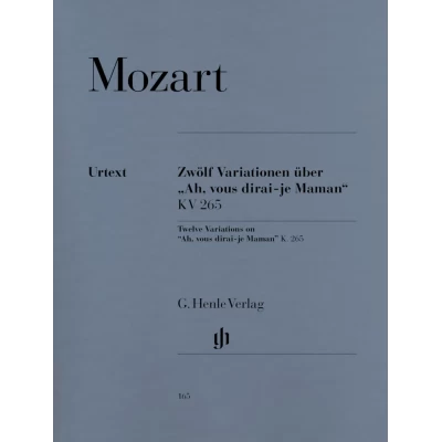 Wolfgang Amadeus Mozart - 12 Variations sull'aria "Ah, vous dirai-je Maman" KV 265 (300e)